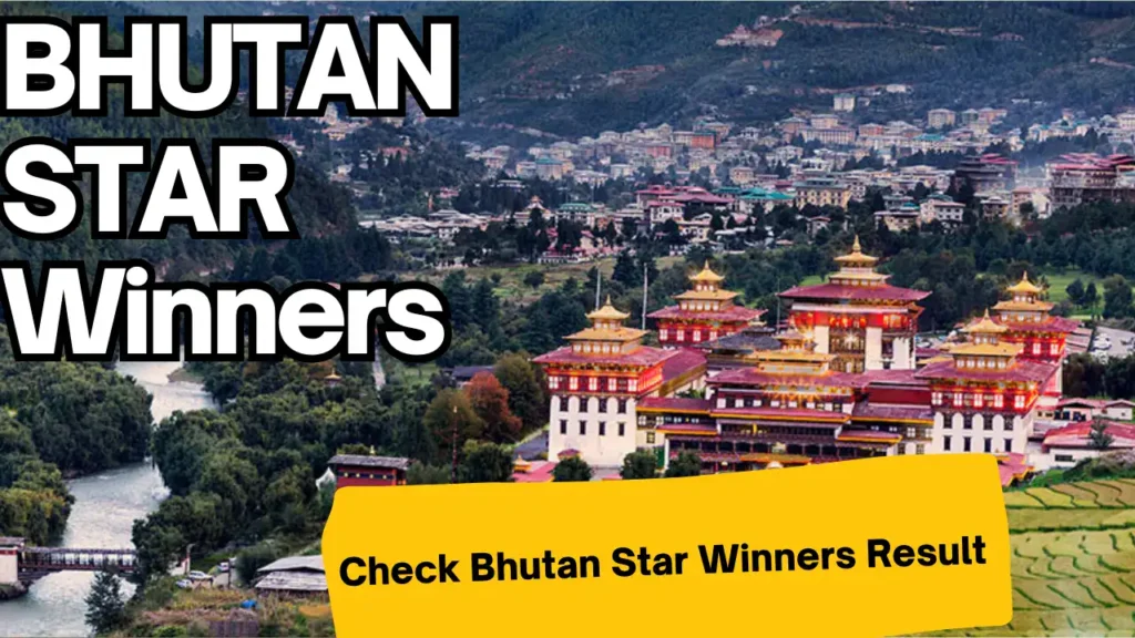 Bhutan Star Winners Result